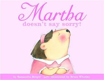 Martha doesn't say sorry